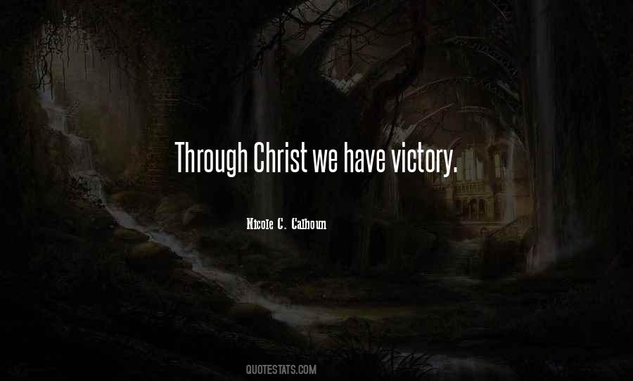 Through Christ Quotes #1510295