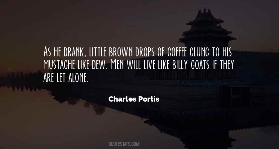 Having Coffee Alone Quotes #647221