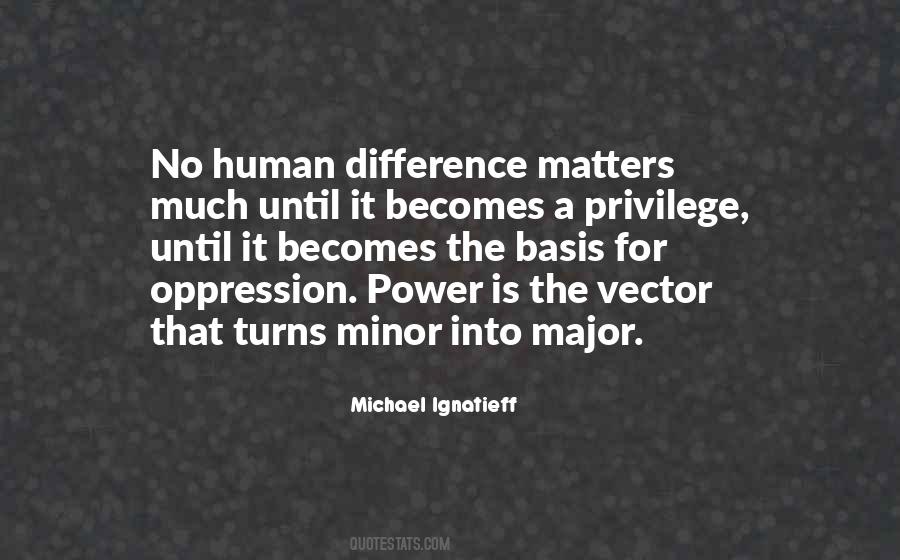 Oppression Power Quotes #354087
