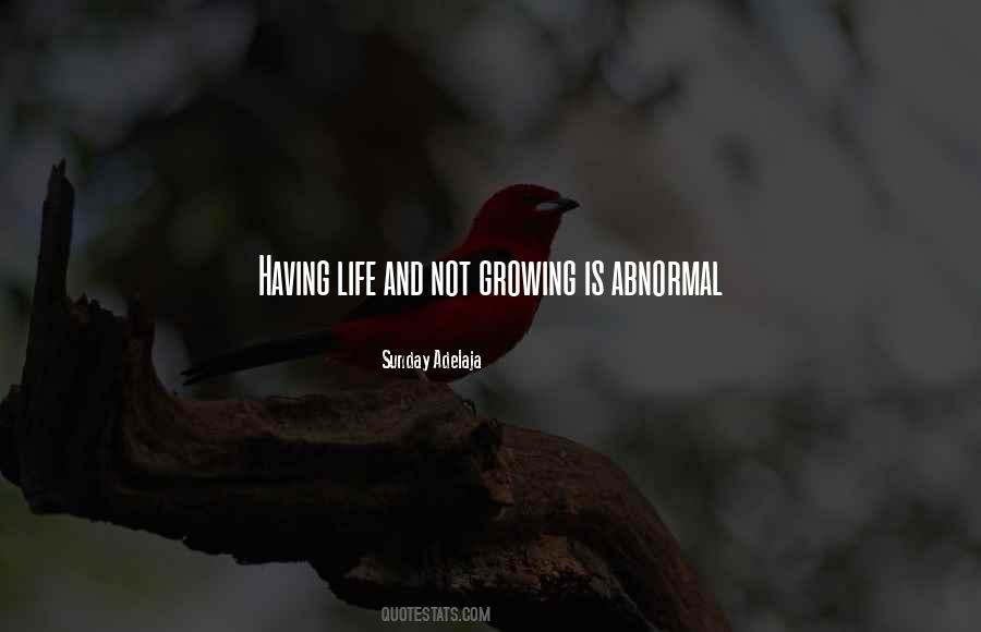 Not Growing Quotes #1745718
