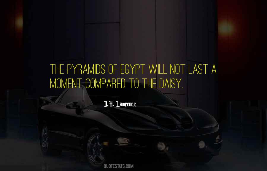 Quotes About The Pyramids #1281331