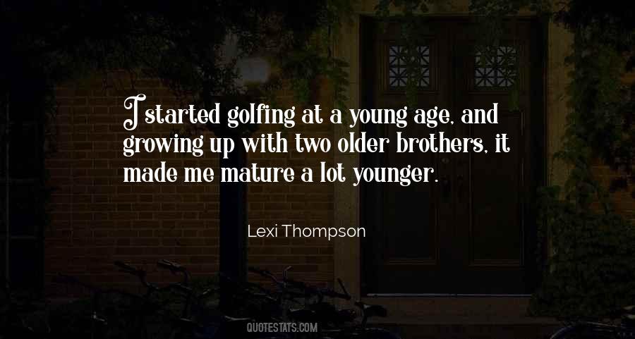 Growing Young Quotes #1574237