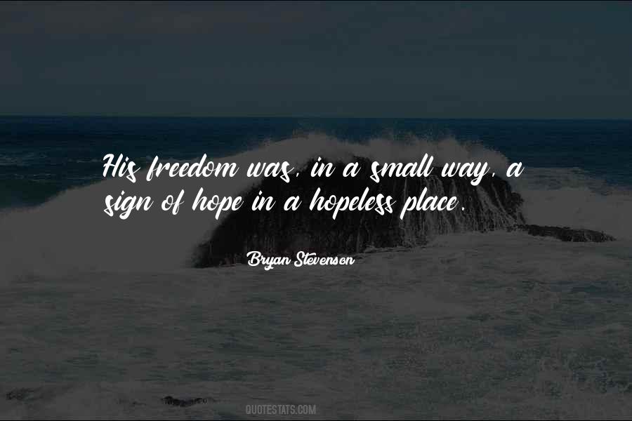 Freedom Small Quotes #162804