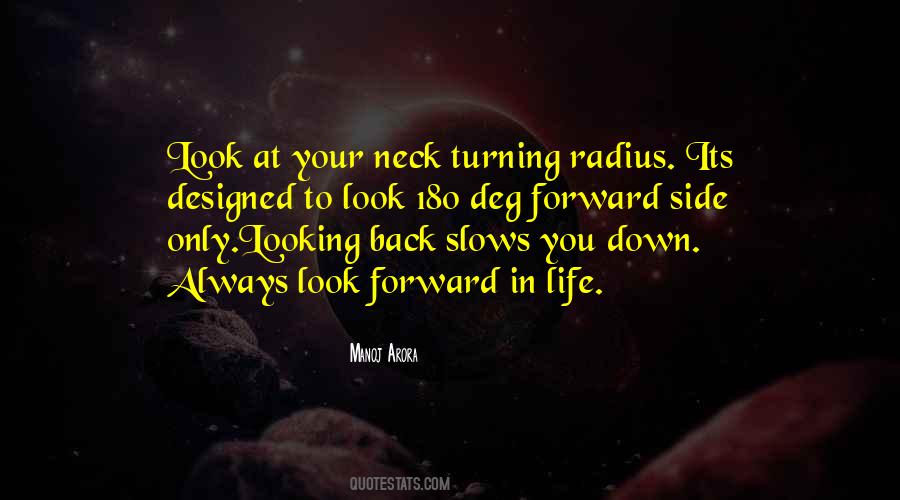 Look Forward In Life Quotes #1105047