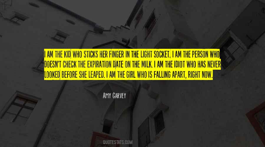 I Am The Girl Quotes #1391142