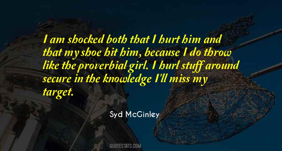 I Am The Girl Quotes #1429988