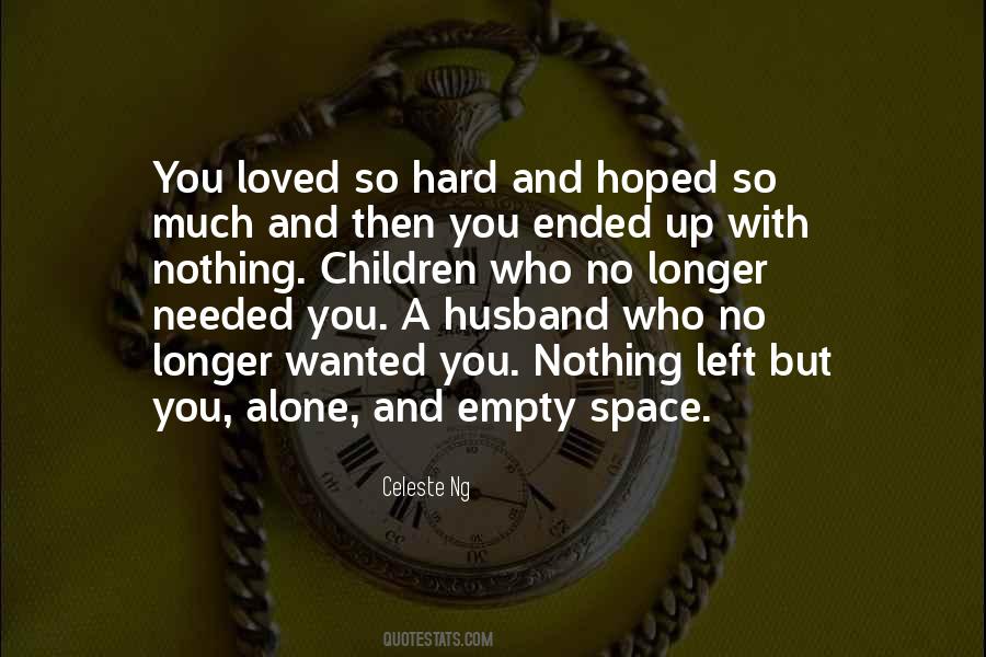 Alone Empty Quotes #1559104