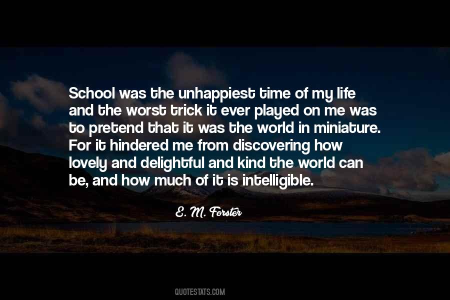 Worst Time Of Life Quotes #644746