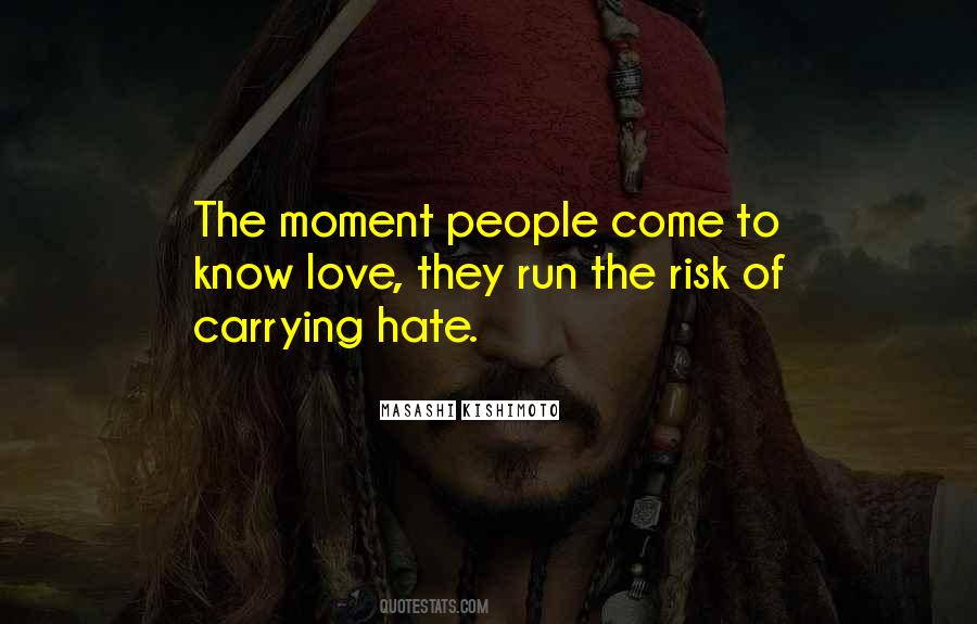 Quotes About The Risk Of Love #743669
