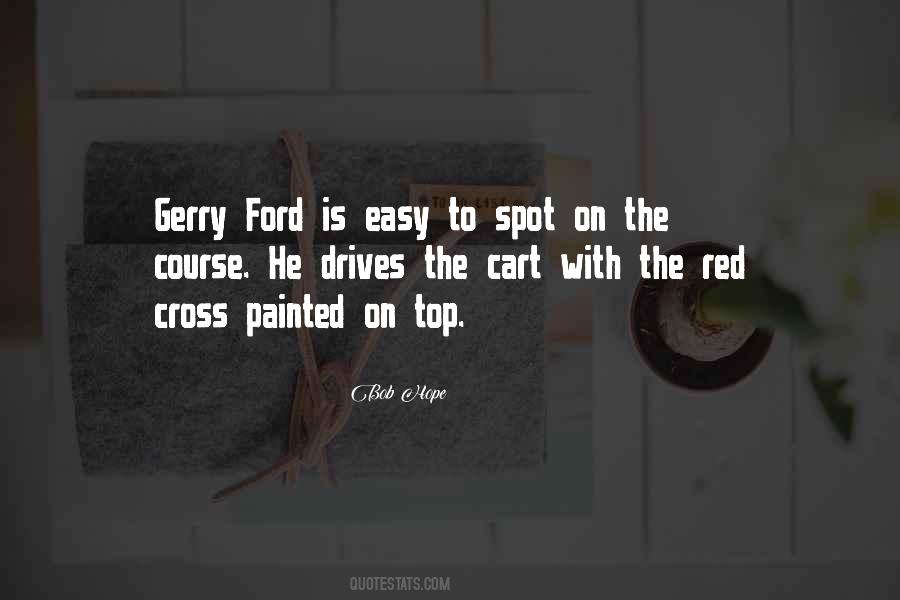 Gerry Quotes #1405829