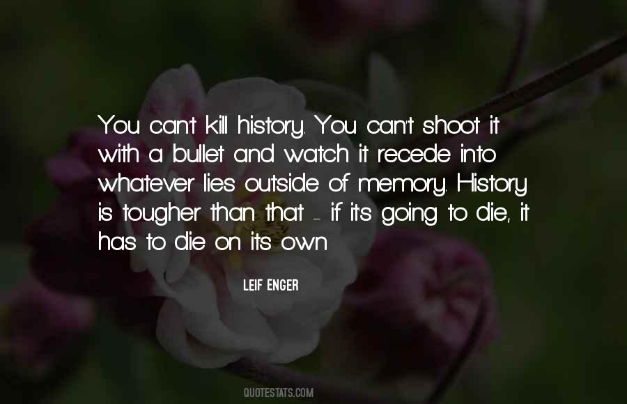 Lies Kill Quotes #1219038