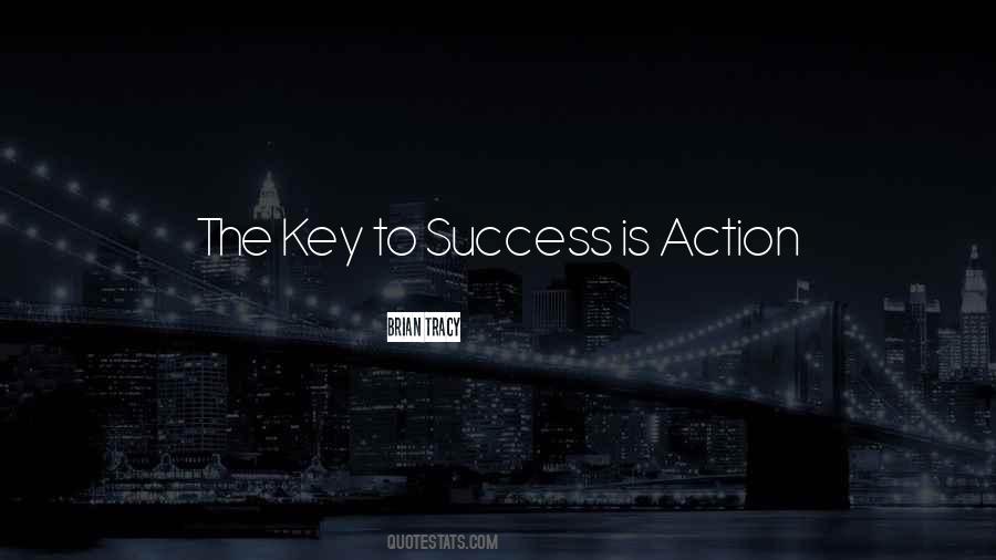 Action Success Quotes #1145835