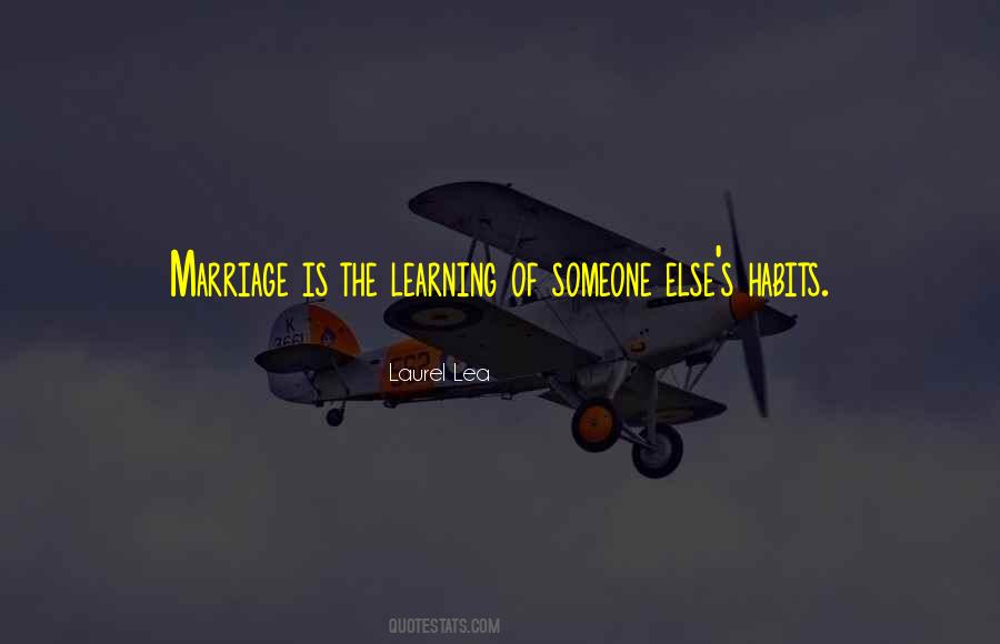 Quotes About Learning Someone #1194113
