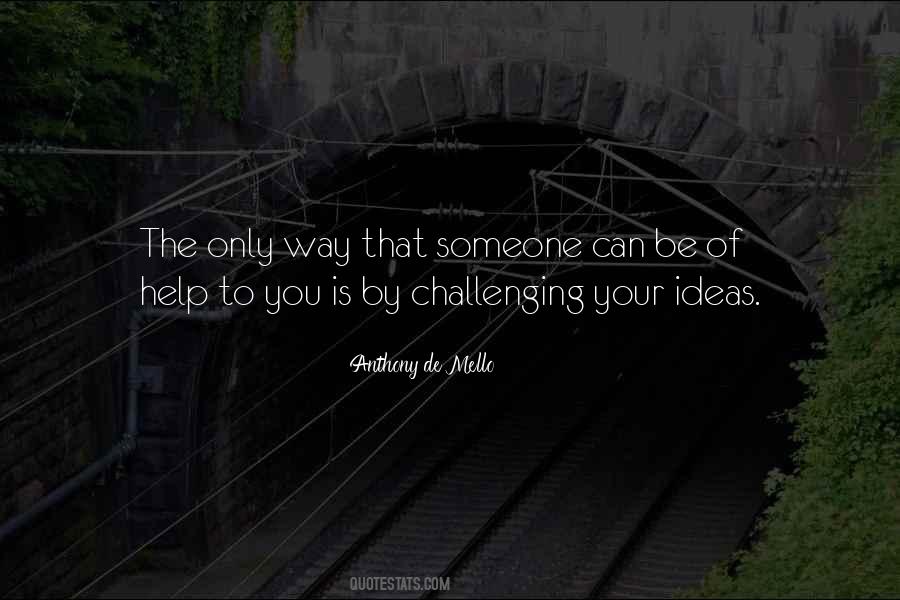 Quotes About Learning Someone #13358