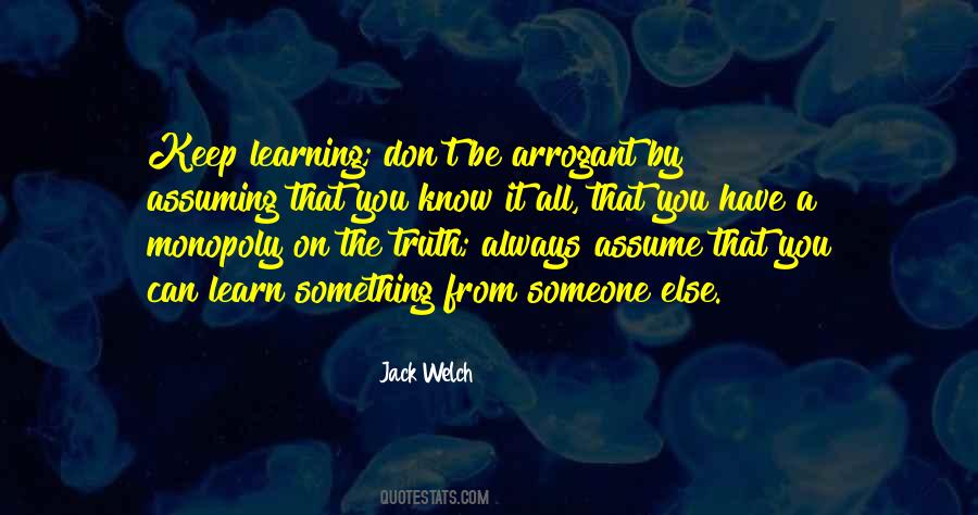 Quotes About Learning Someone #1527567