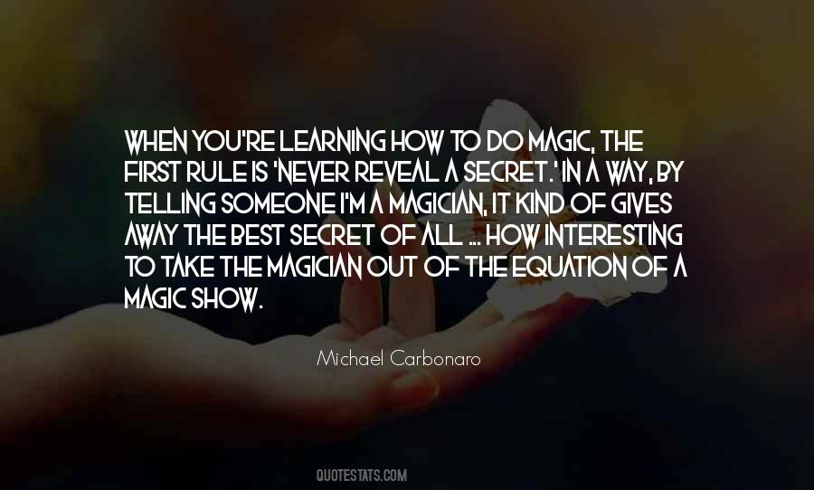 Quotes About Learning Someone #1674986
