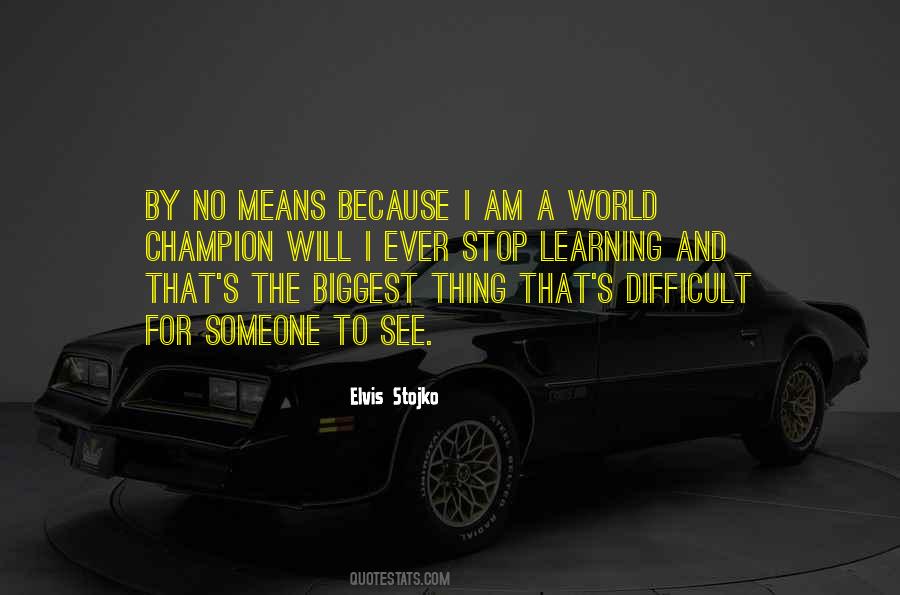 Quotes About Learning Someone #484803