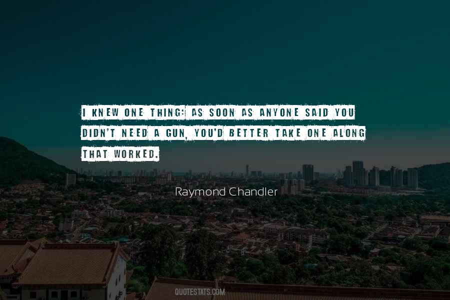 We Need To Get Along Quotes #176820