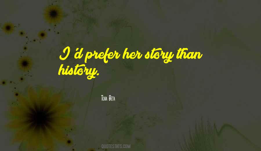 Her Story Quotes #1692774