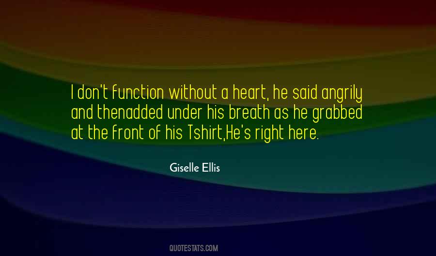 Heart Function Quotes #690132