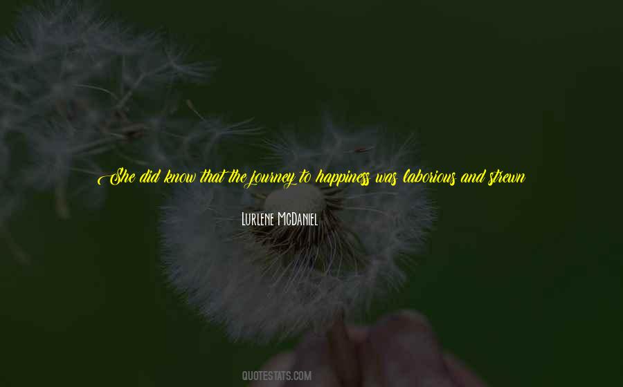 Happiness Journey Quotes #1734190