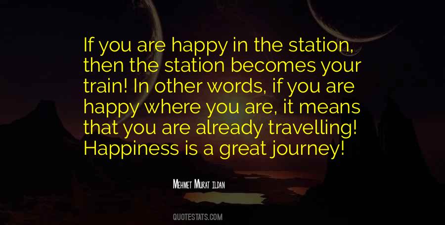 Happiness Journey Quotes #88516