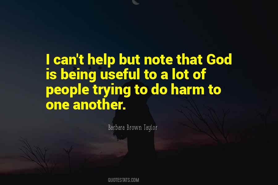 Helping God Quotes #664410