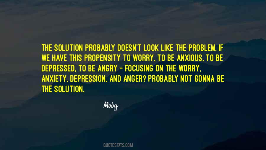 Anger Problem Quotes #1168487