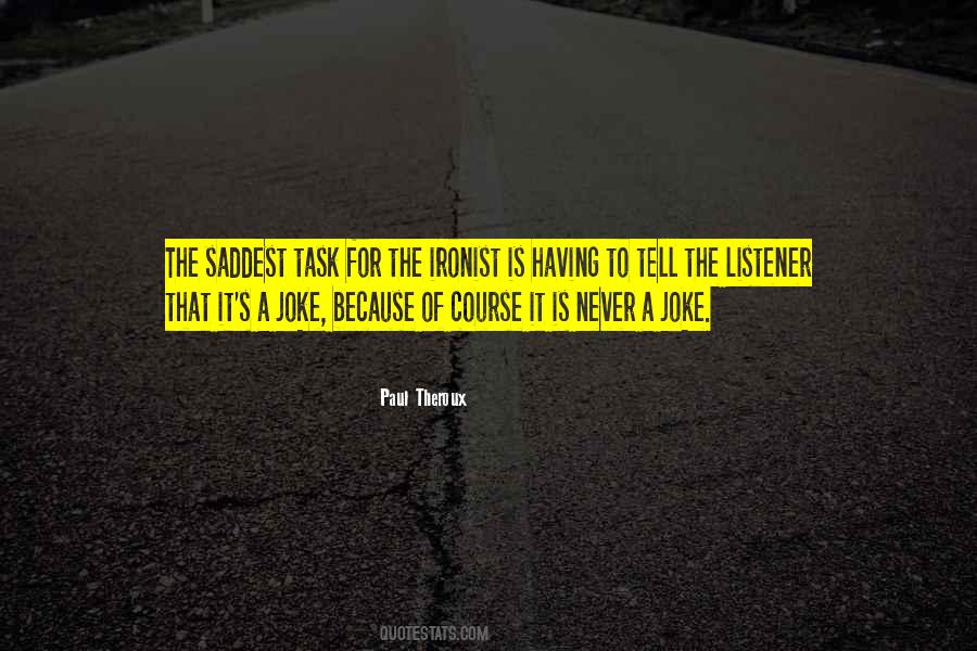 Never Joke Quotes #1419319