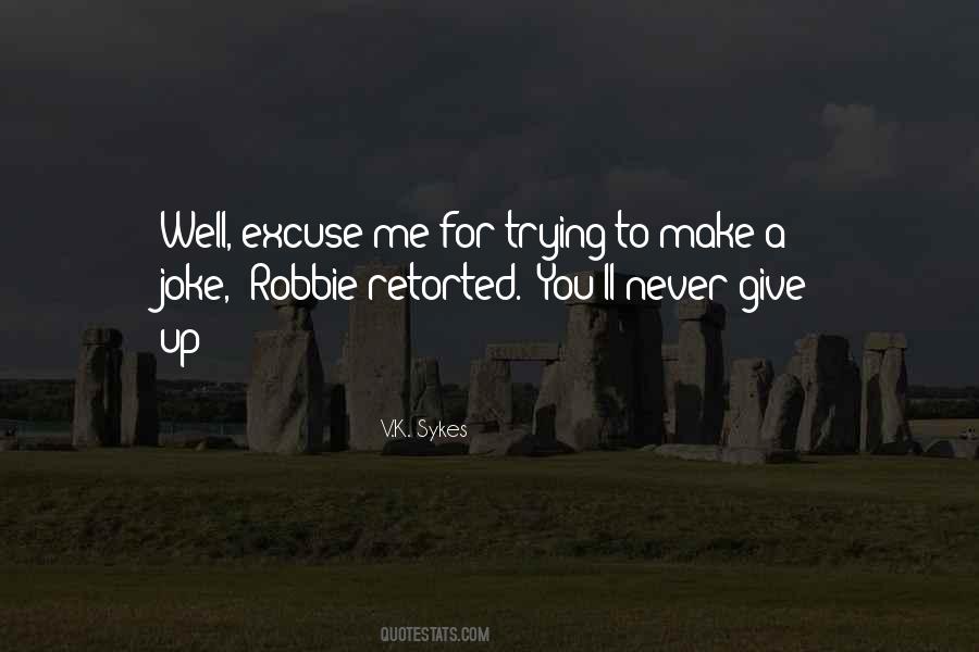 Never Joke Quotes #534846