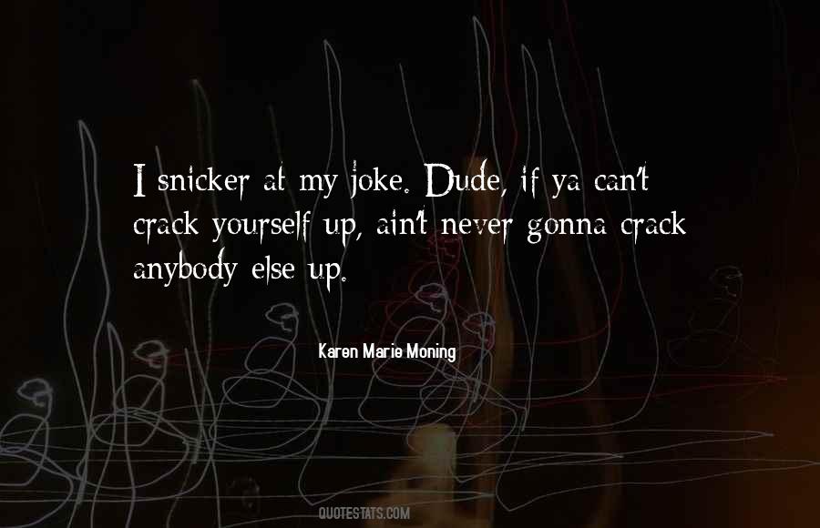 Never Joke Quotes #596122