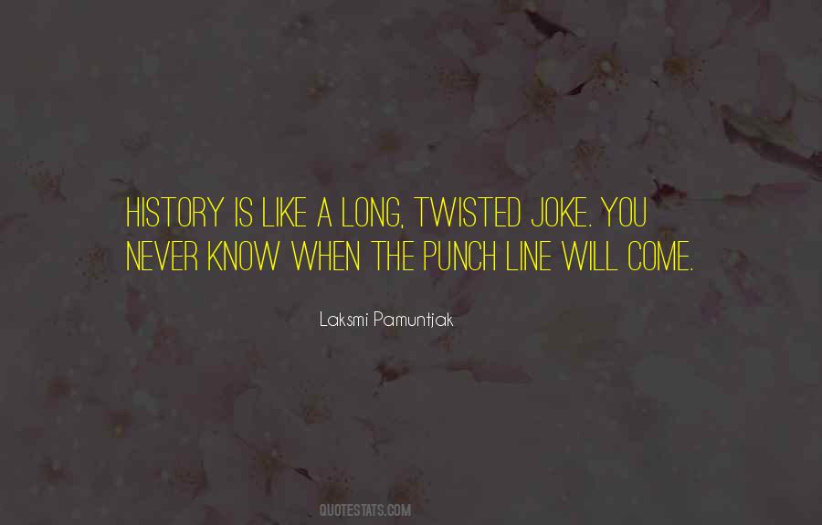 Never Joke Quotes #685211