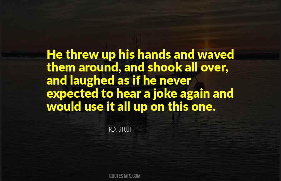 Never Joke Quotes #788797