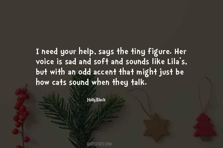 Help Is Help Quotes #107709