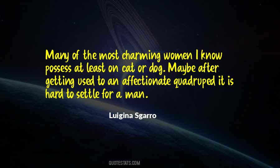 Quotes About Getting Used To It #1099785