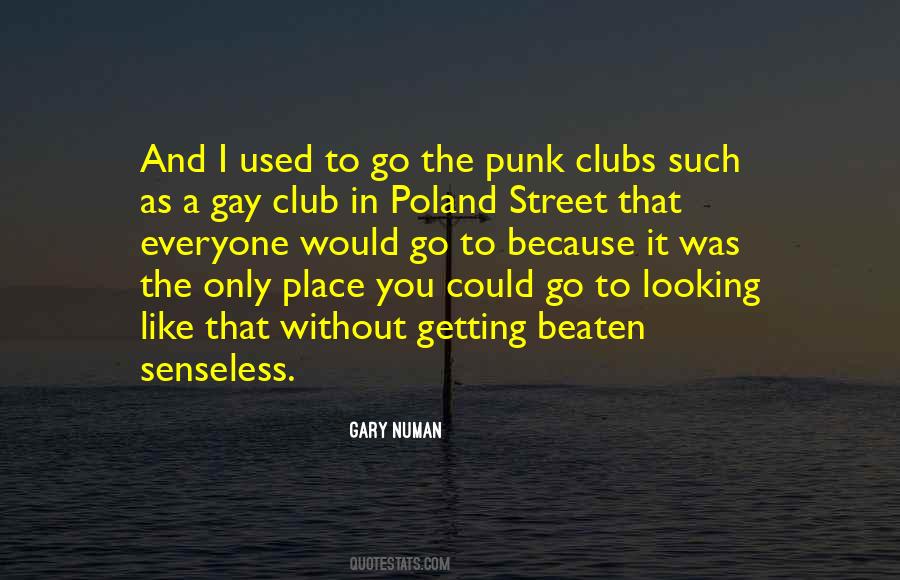 Quotes About Getting Used To It #1108623