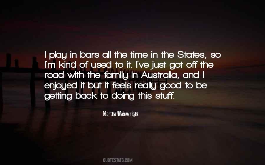 Quotes About Getting Used To It #250526
