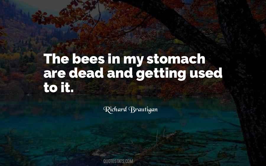 Quotes About Getting Used To It #664870