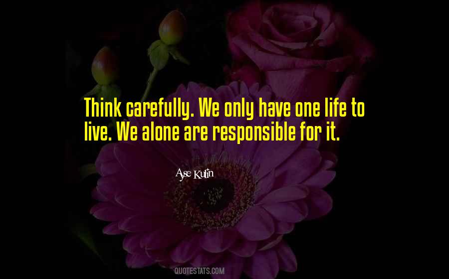 Responsible Life Quotes #959298