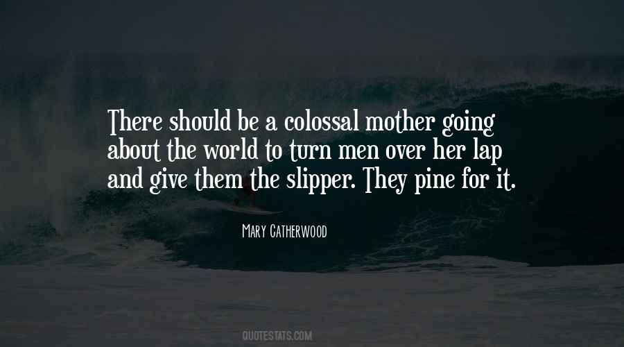 Give Her The World Quotes #590816