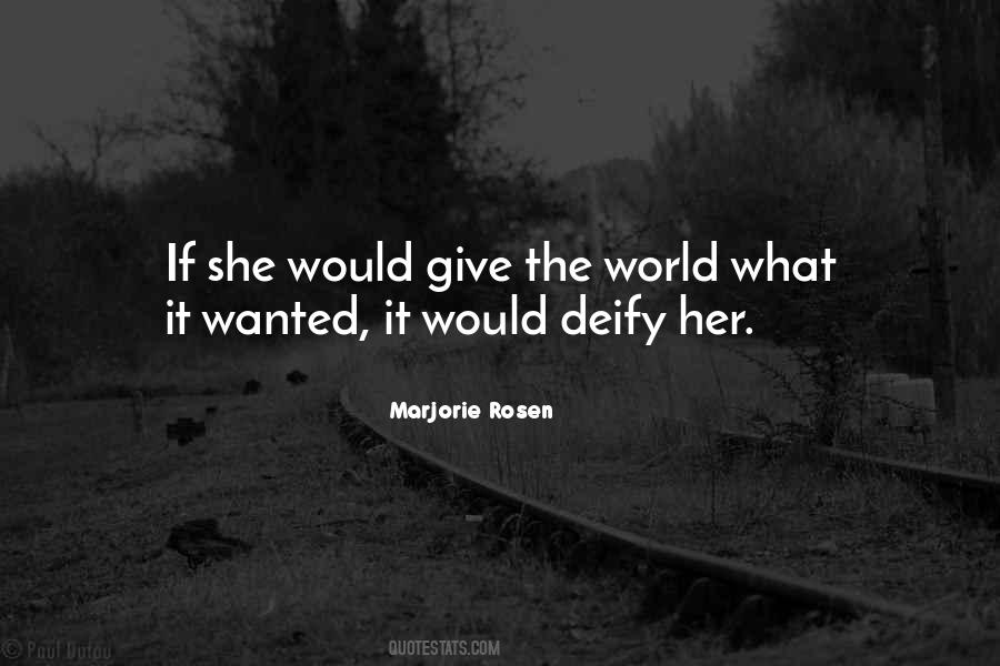 Give Her The World Quotes #662578