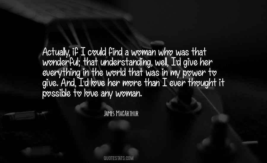 Give Her The World Quotes #746952