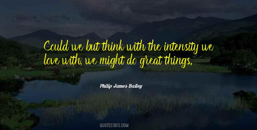 Do Great Things Quotes #1648043