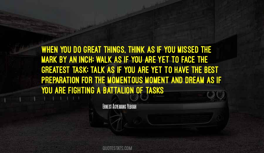 Do Great Things Quotes #420707