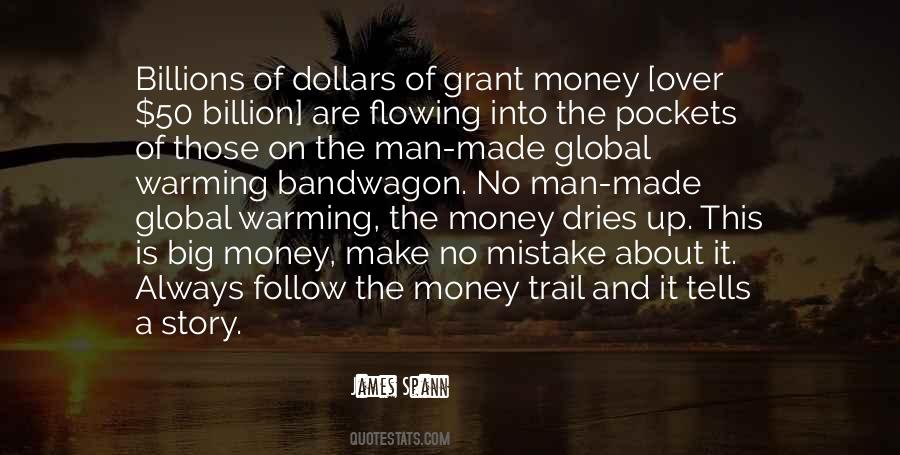 Quotes About Money Billions #1446276