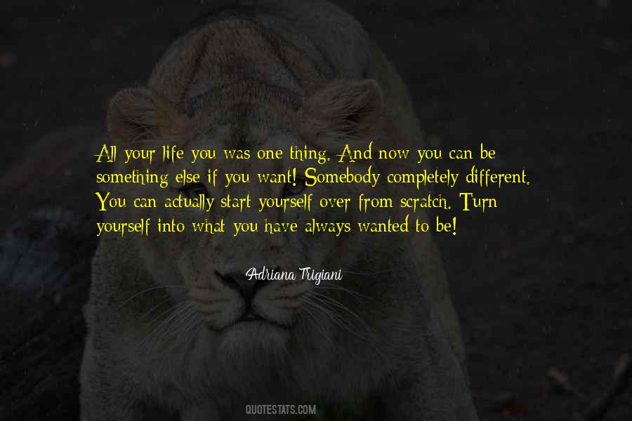 Start From Yourself Quotes #586064