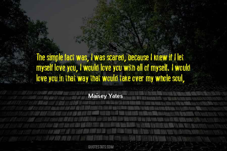 I Love You With All My Soul Quotes #1189121