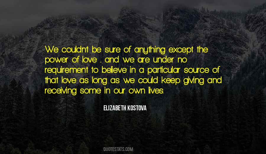 Believe In The Power Of Love Quotes #1461001