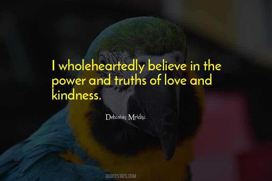 Believe In The Power Of Love Quotes #1662031