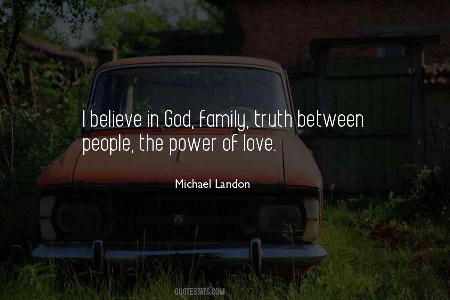 Believe In The Power Of Love Quotes #790894
